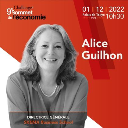 法国《挑战》杂志经济峰会：SKEMA商学院全球总校长Alice Guilhon博士受邀就“辞职潮”发表演讲