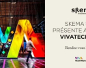 VivaTech直击！SKEMA带750+学生燃爆全场